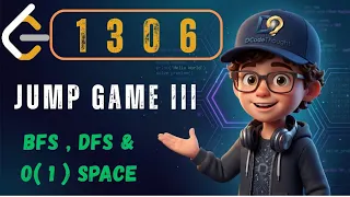 LeetCode 1306 Jump Game III DFS BFS In-Place O 1 Space Optimization DCodeThought