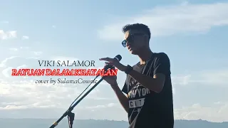 Download Viki Salamor - Rayuan dalam khayalan || Cover by SulamaCoustic MP3