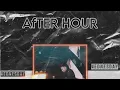 After Hours // (Fatrik Remix) Flip By J!MMY