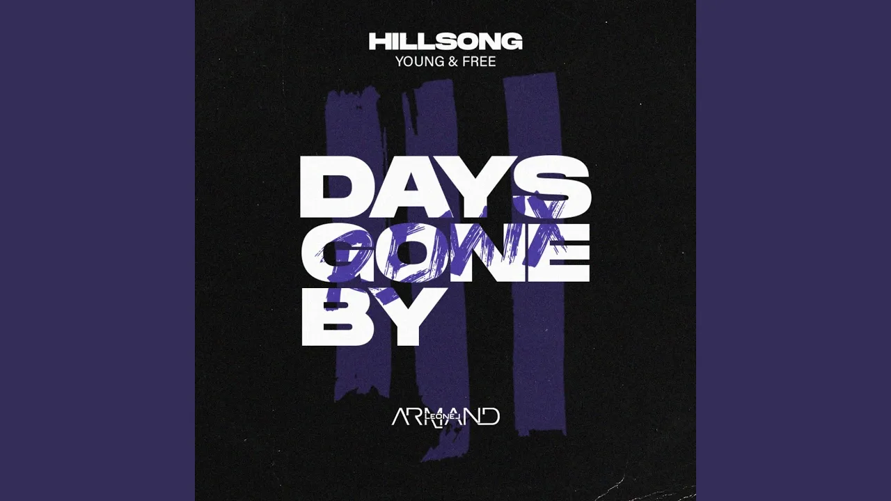 Hillsong Young And Free - Days Gone By (Cover)