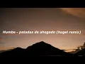 Latin Mafia ft. Humbe - Patadas De Ahogado (HUGEL remix)