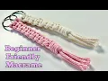 Basic Square Knot Macrame Keychain - Easy For Beginners