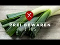 Hoe bewaar je prei?