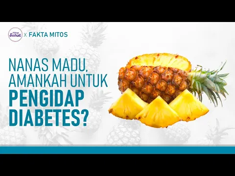 Nanas Madu Tinggi Fruktosa, Amankah Untuk Pengidap Diabetes?