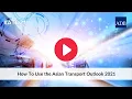 Download Lagu Cara Menggunakan Asian Transport Outlook 2021