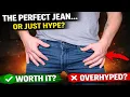 The Perfect Jean or Just Hype