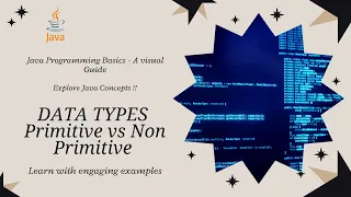 Java Data Types Explained Visually Primitive vs Non-Primitive Made Easy for Beginners