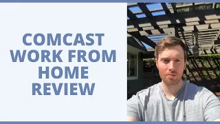 Comcast Work From Home Review - What Virtual Jobs Are They Hiring For