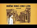 Download Lagu Truyện Sài Gòn Xưa: HẺM NHỎ CHỢ LỚN | Giọng đọc Nguyễn Ngọc Ngạn