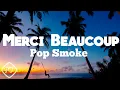 Download Lagu Pop Smoke - Merci Beaucoup ( official lyrics video)
