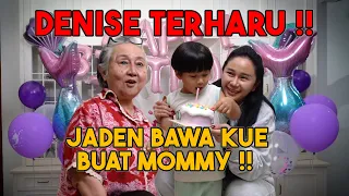 DENISE MENETESKAN AIR MATA JADEN BAWA KUE !!