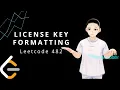 Leetcode 482 - License Key Formatting JAVA Solution Explained