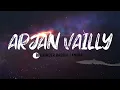 ARJAN VAILLY NE (Lyrics with Meaning) - Animal | Bhupinder Babbal | Ranbir kapoor  | Smerlin