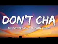 The Pussycat Dolls & Ft. Busta Rhymes- Don't Cha (Lyrics Video)