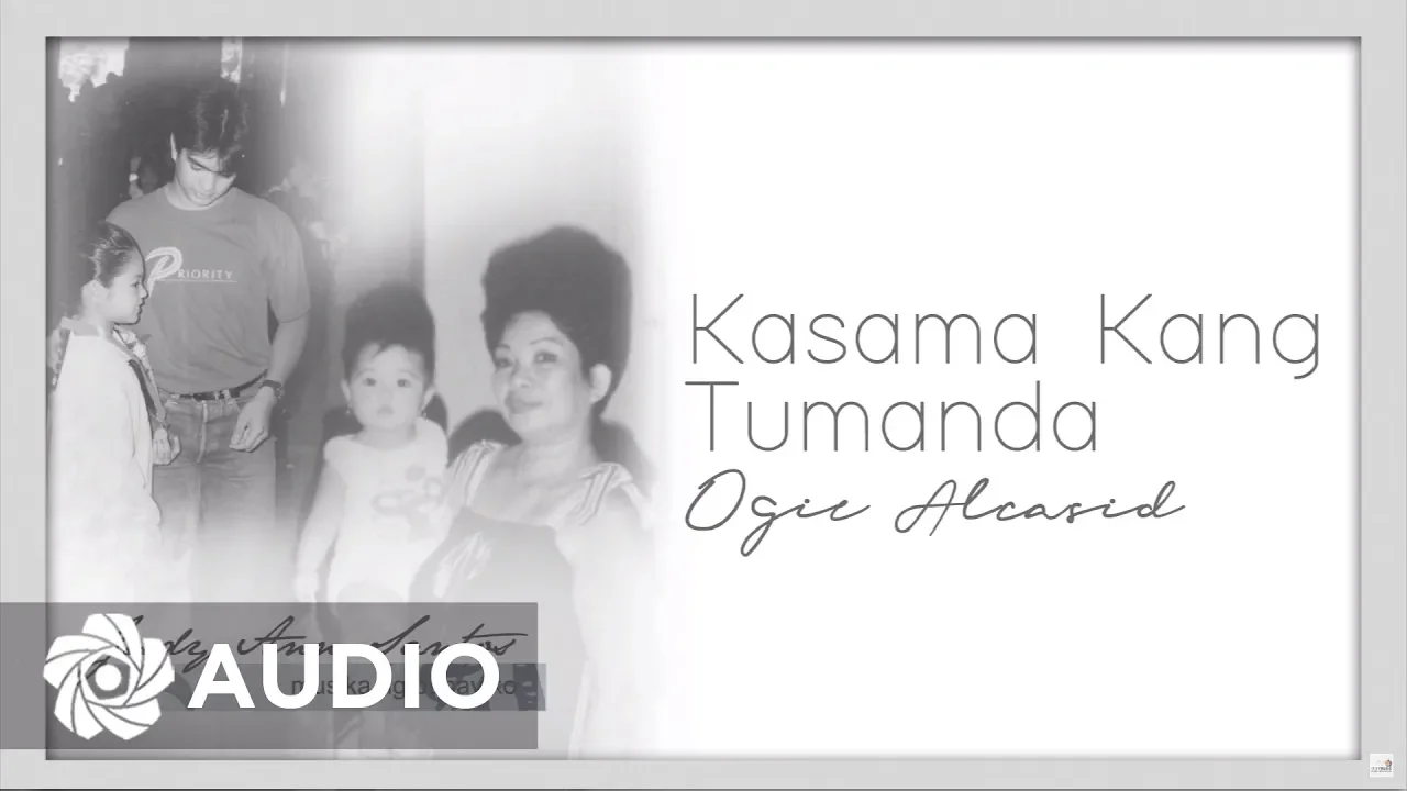 Ogie Alcasid - Kasama Kang Tumanda (Audio) 🎵 | Musika Ng Buhay Ko