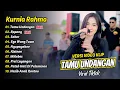 Lagu Kurnia Rahma - TAMU UNDANGAN - ROPANG - SABAR - EGO EONG TUWO || FULL ALBUM DANGDUT KOPLO