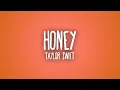 Download Lagu Taylor Swift - Honey (Sub. Español + Lyrics)