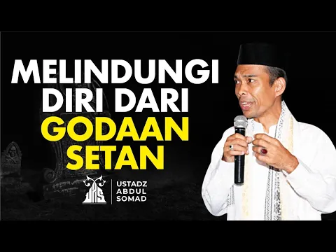 Cara Berlindung dari Godaan Setan | Ustadz Abdul Somad | Audio Dakwah UAS