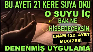 enam suresi 122 ayet mucizesi 21 defa suya oku o suyu i bak neler ya ayacaksin herkes denesin 