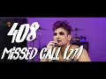 Lagu 408 - Missed Call (27) [Official Music Video]