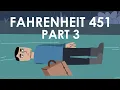 Fahrenheit 451 Summary - Part 3