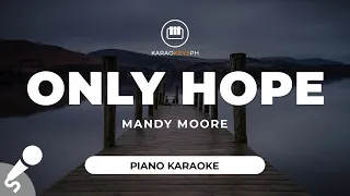 Download Only Hope - Mandy Moore (Piano Karaoke) MP3