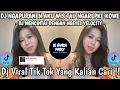 Lagu DJ NGAPURANEN AKU WIS TAU NGAREPNE KOWE 🎶 DJ MENCINTAI DENGAN NGEYEL VELOCITY 🎶 DJ VIRAL FYP 2026 !!