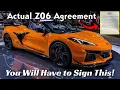 See it Here Read the ACTUAL C8 Corvette Z06 No Flip Agreement
