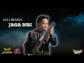 Lagu JALI IRAMA - JAGA DIRI  |  Mardatila Group