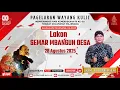 Download Lagu LIVE WAYANG KULIT DALANG KI PANGGUNG BAYU AJI LAKON SEMAR MBANGUN DESA || HUT RI KE- 80