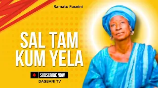 sal tam kum yela ramatu fuseini official music