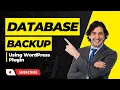 WordPress Database Backup Tutorial Quick Easy