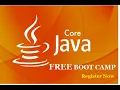 Core JAVA Boot Camp