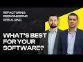 Refactoring vs Reengineering vs Rebuilding What s Best for Your Software