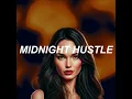 MIDNIGHT HUSTLE