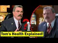Blue Bloods What happened to Tom Selleck His Health Condition Updates Explained