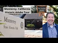 Monterey California State Parks Historic Adobe Trail Tour