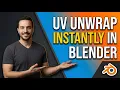 How To UV Unwrap Instantly In Blender Easy Guide