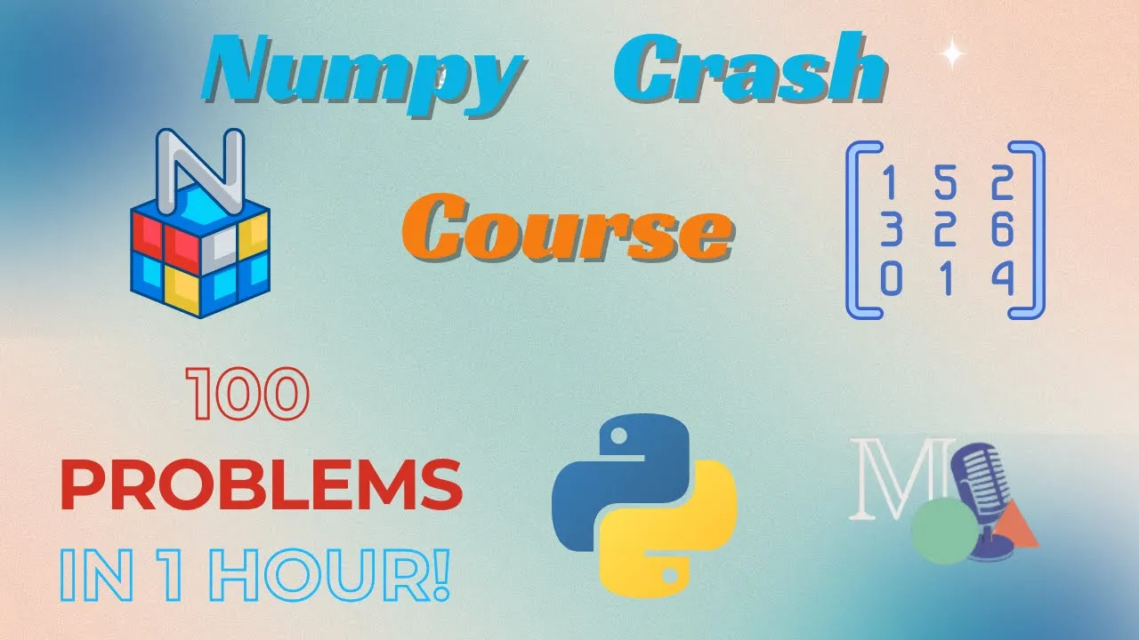 NumPy Animation Crash Course: 100 Problems in 1 Hour | Python for Data Science