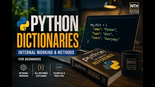 Python Dictionaries Masterclass for Beginners HashMap Internals Methods
