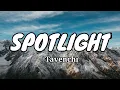 Download Lagu Tavenchi - Spotlight (Lyrics) |Copyright free