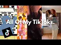 Compilation of ALL Of My TikToks