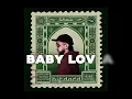 Baby lova-shaw-[slowed+reverb]