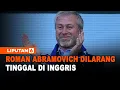 Download Lagu 'Tangan Kanan' Vladimir Putin, Roman Abramovich Dilarang Tinggal di Inggris | Liputan6.com