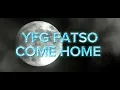 Come home-YFGFATsO(LyricVideo)