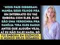 Download Lagu Meus pais disseram: 'Mande seus filhos para um internato ou saia daqui com eles.' Eu sorri e fui...