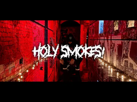Download MP3 SXMPRA - HOLY SMOKES! (OFFICIAL MUSIC VIDEO)