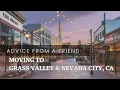 The Best Advice I Ever Got About Moving to Grass Valley Nevada City California