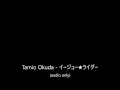 Tamio Okuda - イージュー★ライダー