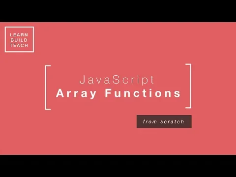 JavaScript Array Functions